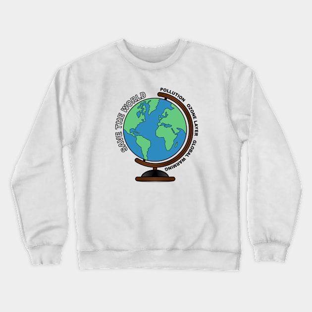 Save The World Design Crewneck Sweatshirt by IsmaSaleem